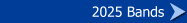 2025 Bands