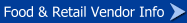 Food & Retail Vendor Info